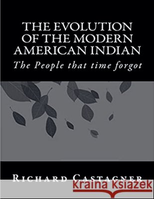 The Evolution of the Modern American Indian