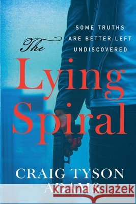 The Lying Spiral
