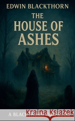 The House Of Ashes
