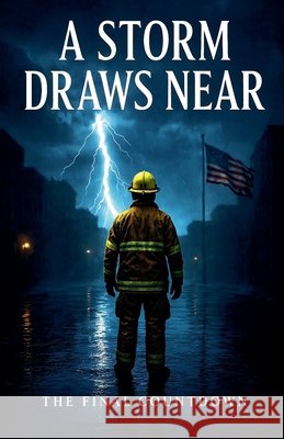 A Storm Draws Near