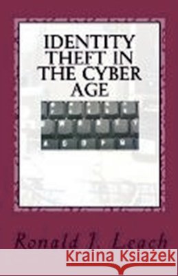 Identity Theft in the Cyber Age