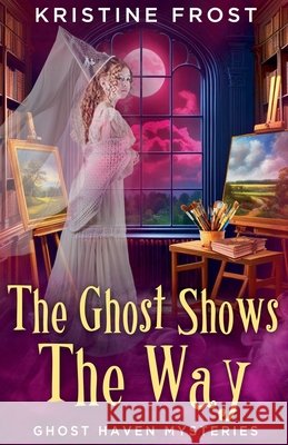 The Ghost Shows the Way