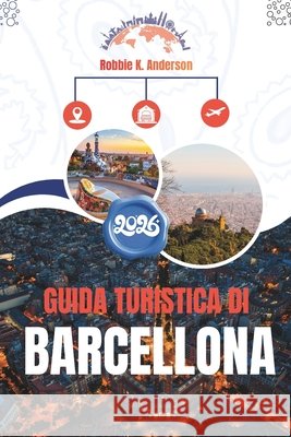 Guida Turistica Di Barcellona 2026: Capire la città oltre l'ovvio