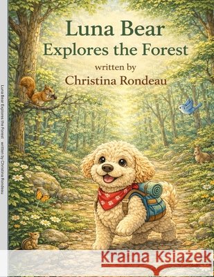 Luna Bear Explores the Forest