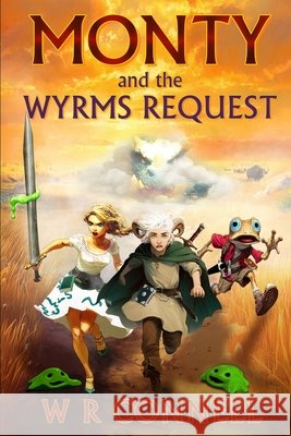 Monty: and the Wyrms Request