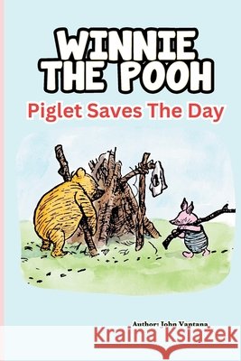 Winnie the Pooh: Piglet Saves The Day