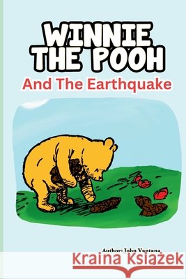 Winnie The Pooh and the Earthquake