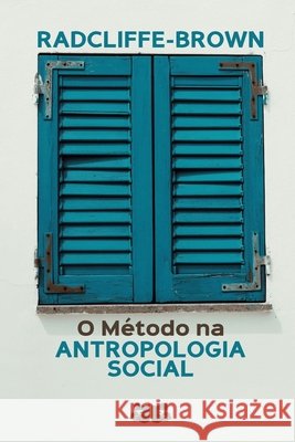 O Método na Antropologia Social