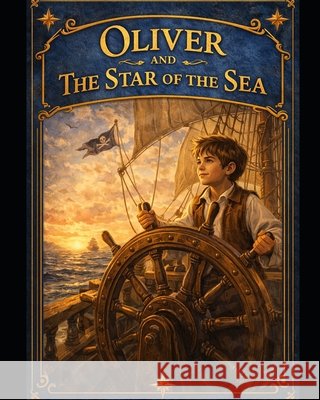 Oliver and the Star of the Sea