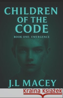 Children of the Code: Book One: Emergence