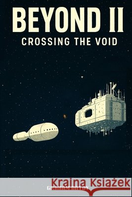 Beyond II: Crossing the Void