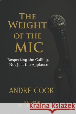 The Weight of the Mic: Respecting the Calling, Not Just the Applause