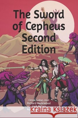 The Sword of Cepheus: 2nd Edition