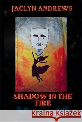 Shadow in the Fire: Cycle of the lilies book 2