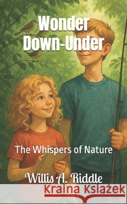 Wonder Down-Under: The Whispers of Nature