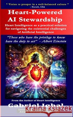Heart-Powered AI Stewardship: Heart Intelligence as a Pragmatic Solution for Navigating the Existential Challenges of Artificial Intelligence