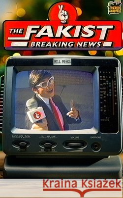 The Fakist: Breaking News