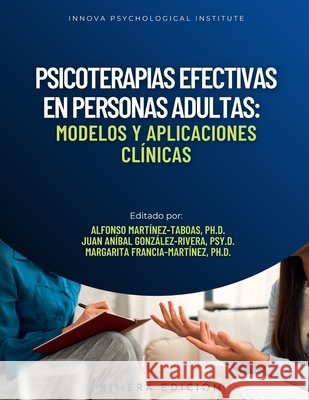 Psicoterapias Efectivas en Personas Adultas: Modelos y Aplicaciones Clínicas