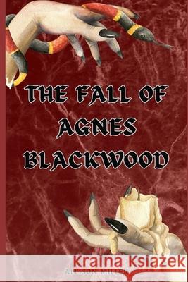 The Fall of Agnes Blackwood