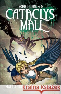 Zombie RiZing: Cataclys-Mall: 10th Anniversary Deluxe Redux