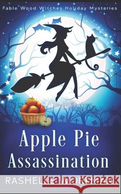 Apple Pie Assassination: A Paranormal Cozy Mystery