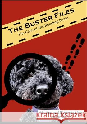 The Buster Files: The Case of the Reading Brain