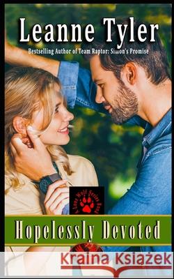 Hopelessly Devoted: Brotherhood Protectors World
