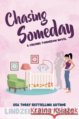 Chasing Someday