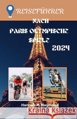Reiseführer Nach Paris Olympische Spiele 2024