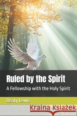 Ruled by the Spirit