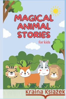 Magic Animal Stories for Kids