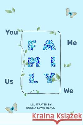 Family: You Me Us We