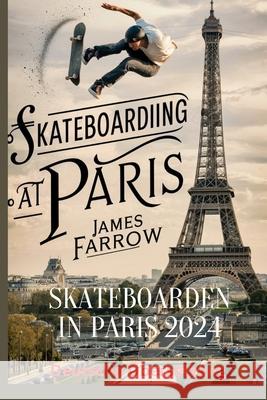 Skateboarden in Paris 2024