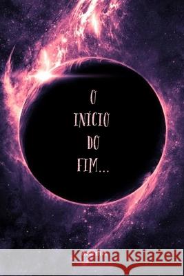 O início do Fim: Uma jornada para o fim do mundo