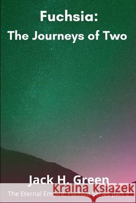 Fuchsia: The Journeys of Two