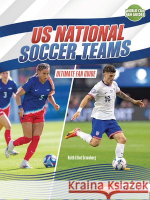 Us National Soccer Teams: Ultimate Fan Guide