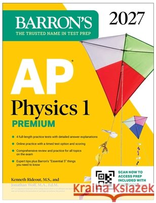 AP Physics 1 Premium, 2027: Prep Book with 4 Practice Tests + Comprehensive Review + Online Practice