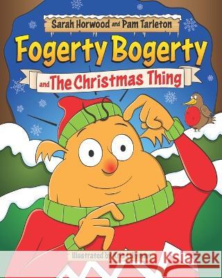 Fogerty Bogerty And The Christmas Thing
