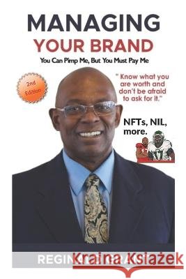 Managing Your Brand: You can Pimp me, Buy you must Pay me