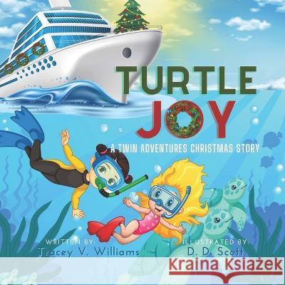 Turtle Joy: A Twin Adventures Christmas Story