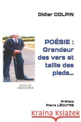 Poesie: Grandeur des vers et taille des pieds...