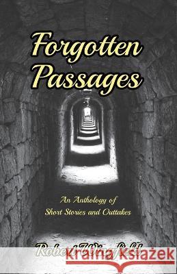 Forgotten Passages: The tales that got away
