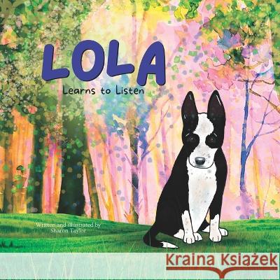 Lola Learns to Listen