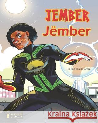 Jember: In English and Anuak