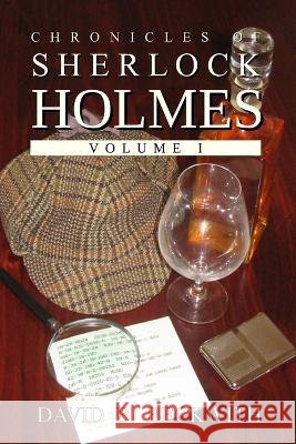 Chronicles of Sherlock Holmes Volume I
