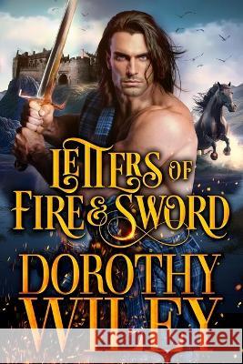 Letters of Fire and Sword: A Medieval Highlander Historical Romance