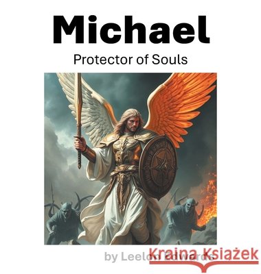 Michael: Protector of Souls