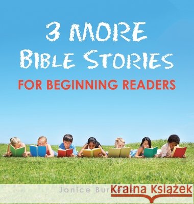 3 More Bible Stories for Beginning Readers