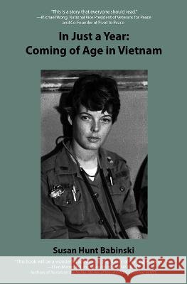 In Just a Year: Coming of Age in Vietnam