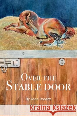Over The Stable Door